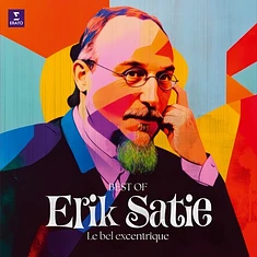 Ciccolini / Chamayou / Collard / Plasson / Queffelec / + - Erik Satie-Le Bel Excentriquebest Of