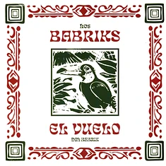 Los Babriks - El Vuelo Del Babrik