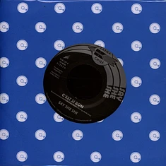 Say She She - I Believe In Miracles / C'est Si Bon Black Vinyl Edition