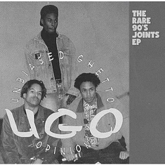 Unbiased Ghetto Opinion - The Rare 90s Joints EP