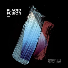 Soupbox & Nk Music - Placid Fusion
