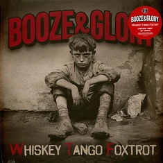 Booze & Glory - Whiskey Tango Foxtrotred Vinyl Edition