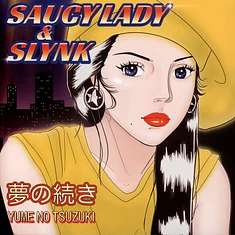 Saucy Lady & Slynk - Yume No Tsuzuki