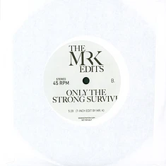 Mr K - Want You / Only The Strong Survive