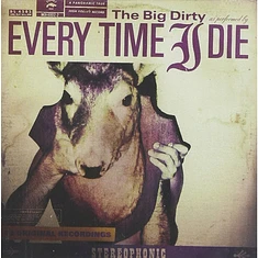 Every Time I Die - Big Dirty Colored Vinyl Edition