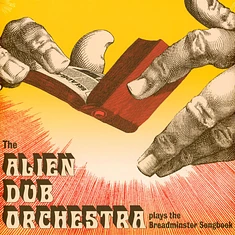 The Alien Dub Orchestra - Plays The Breadminster Songbook