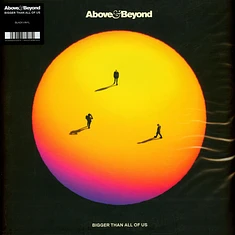 Above & Beyond - Bigger Than All Of Us