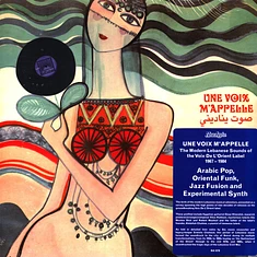 V.A. - Une Voix M'appelle The Modern Lebanese Sounds Of The Voix De L'Orient Label 1967-1984 V.1