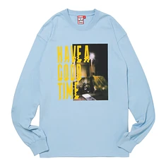 have a good time - Street Feeling L/S Tee