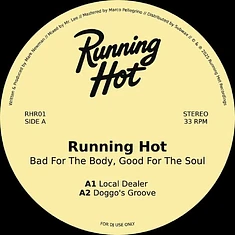 Running Hot - Bad For The Body Good For The Soul EP