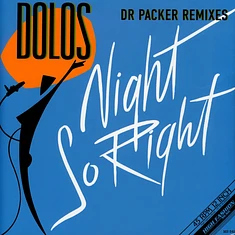 Dolos - Night So Right Dr Packer Remixes