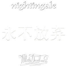 Nightingale - White Darkness White Vinyl Edition