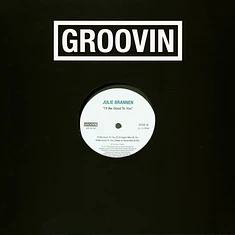 Julie Brannen - I'll Be Good To You Kerri Chandler Mixes