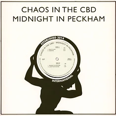 Chaos In The CBD - Midnight In Peckham 2025 Repress