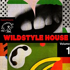 Kapote Presents - Wildstyle House Volume 1