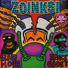 Zoinks! - Bad Move, Space Cadet