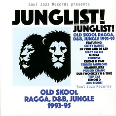 Soul Jazz Records presents - Junglist! Old Skool Ragga D&B Jungle