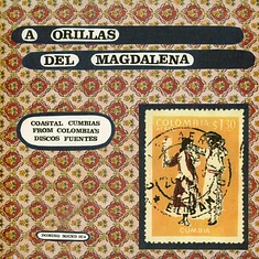 V.A. - A Orillas Del Magdalena - Coastal Cumbias From Colombia's Discos Fuentes