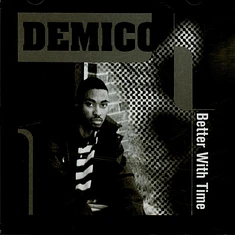 Demico - Better With Time EP