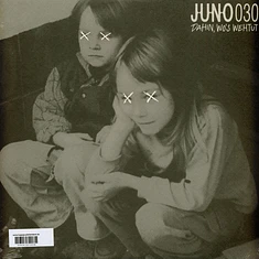 Juno030 - Dahin, Wo's Wehtut