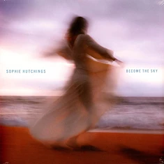 Sophie Hutchings - Become The Sky
