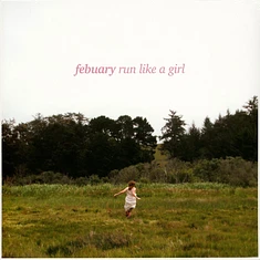 Febuary - Run Like A Girl Strawberry Nesquik Vinyl Edition