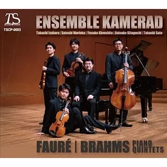 Ensemble Kamerad - Faure / Brahms Piano Quintets Edition