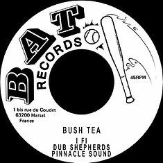 I Fi / Dub Shepherds / Pinnacle Sound - Bush Tea