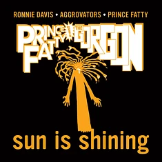 Ronnie Davis & The Aggrovators & Prince Fatty & Bu - Sun Is Shining