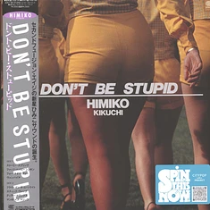 Himiko Kikuchi - Don't Be Stupid