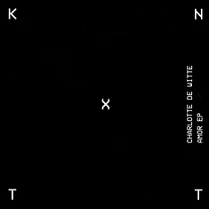 Charlotte De Witte - Amor EP