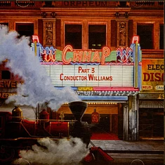 Conductor Williams - Conductor We Have A Problem, Pt. 3