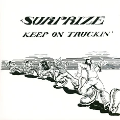 Surprize - Keep On Truckin'
