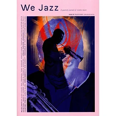 We Jazz Magazine - Issue 19 / Summer 2026 Milestones