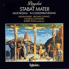 The King's Consort & Robert King - Pergolesi: Stabat Mater: Salve Regina In A Minor