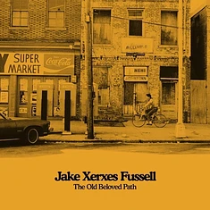 Jake Xerxes Fussell - The Old Beloved Path