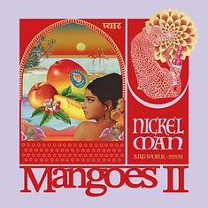 Nickelman - Mangoes II