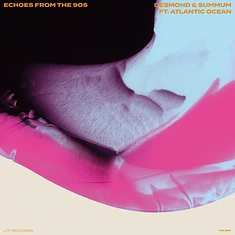 Desmond & Summum - Echoes From The 90s Feat. Atlantic Ocean