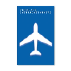 Tetzlaff - Interkontinental
