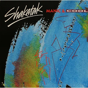 Shakatak - Manic & Cool