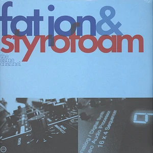 Fat Jon & Styrofoam - The Same channel