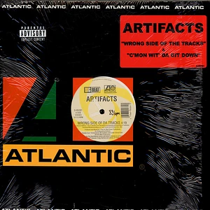 Artifacts - Wrong Side Of Da Tracks / C'mon Wit Da Git Down