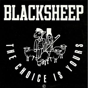 Black Sheep - The Choice Is Yours