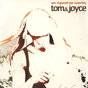 Tom & Joyce - Un Regard Un Sourire