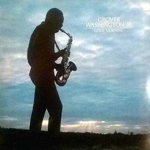 Grover Washington, Jr. - Come Morning