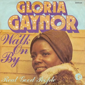 Gloria Gaynor - Walk On By