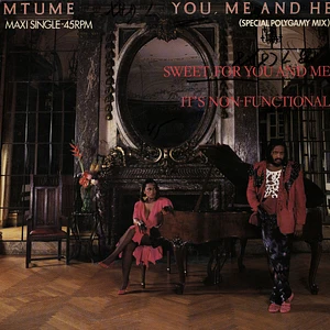 Mtume - You, Me And He