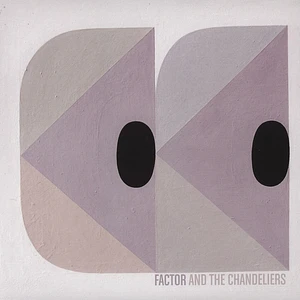 Factor & The Chandeliers - Factor & The Chandeliers EP