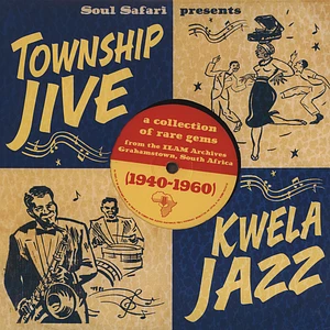 V.A. - Township Jive & Kwela Jazz Volume 1