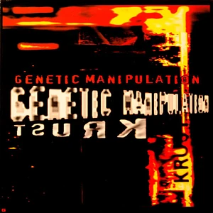 Krust - Genetic Manipulation